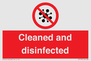 Cleaned and disinfected